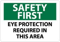 Safety First Wear Eye Protection sign